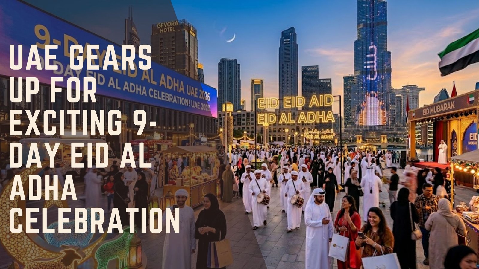 UAE Eid Al Adha 9 Day Holiday