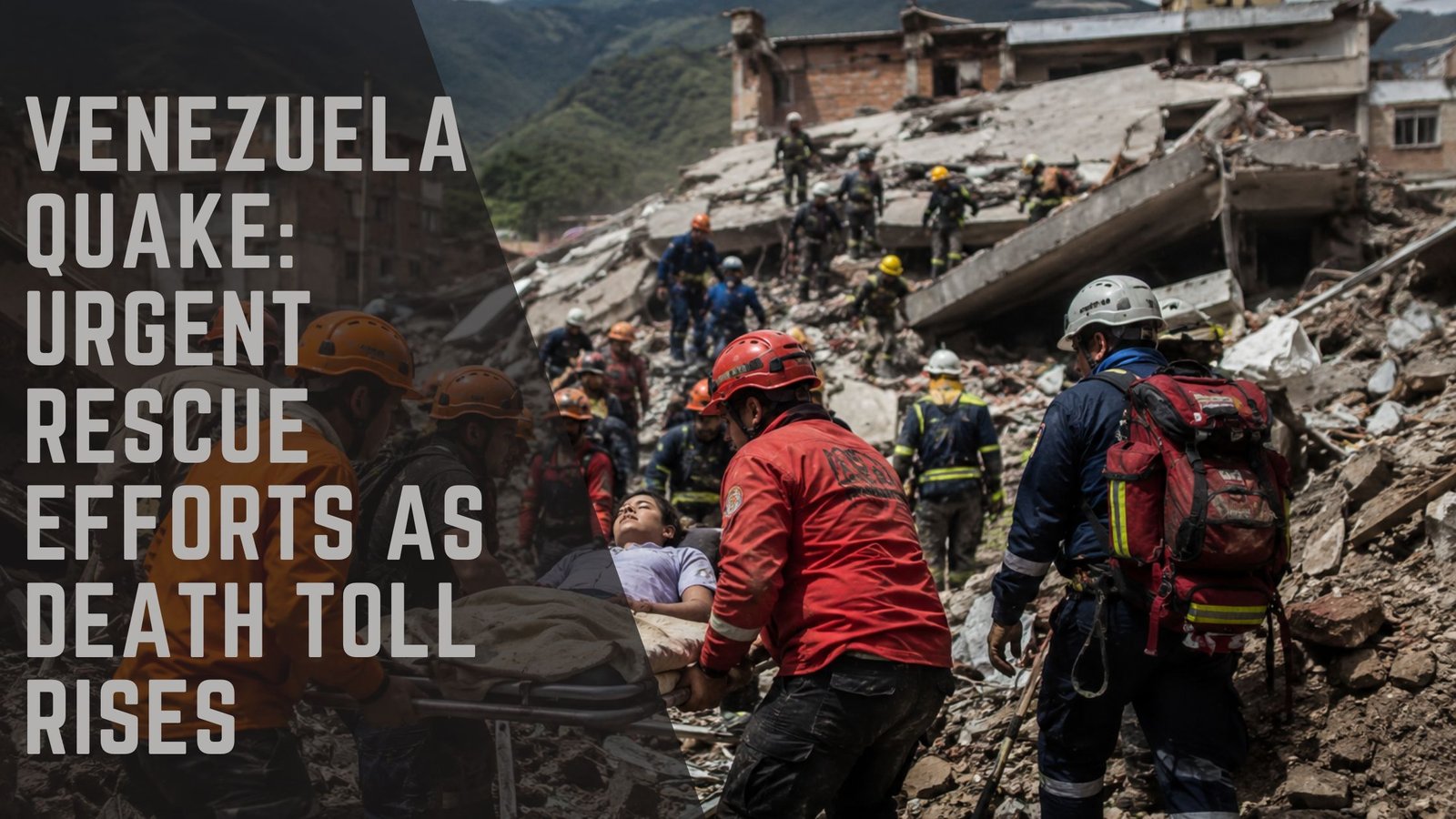 Venezuela Quake Rescue Efforts