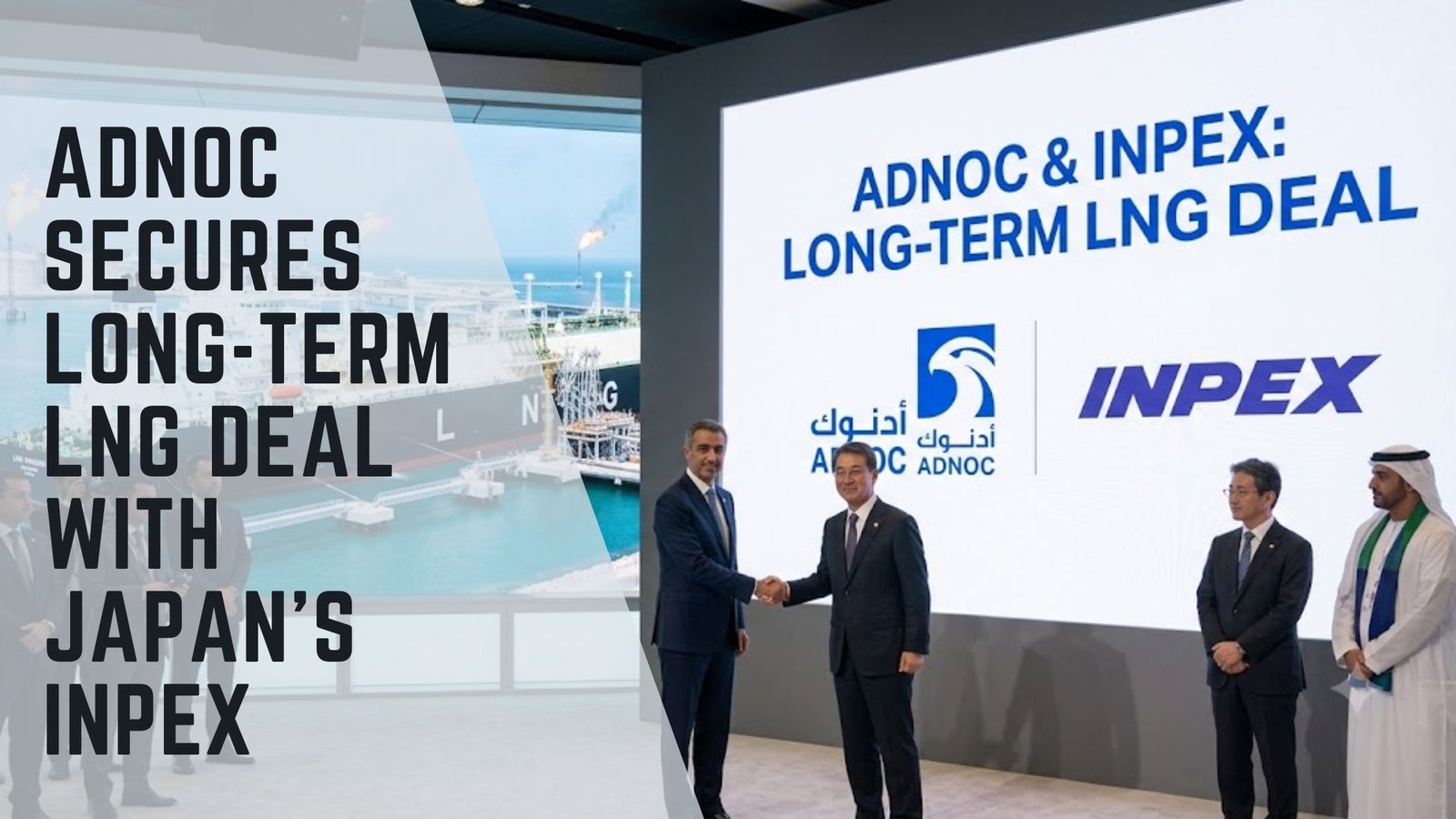 ADNOC INPEX LNG deal