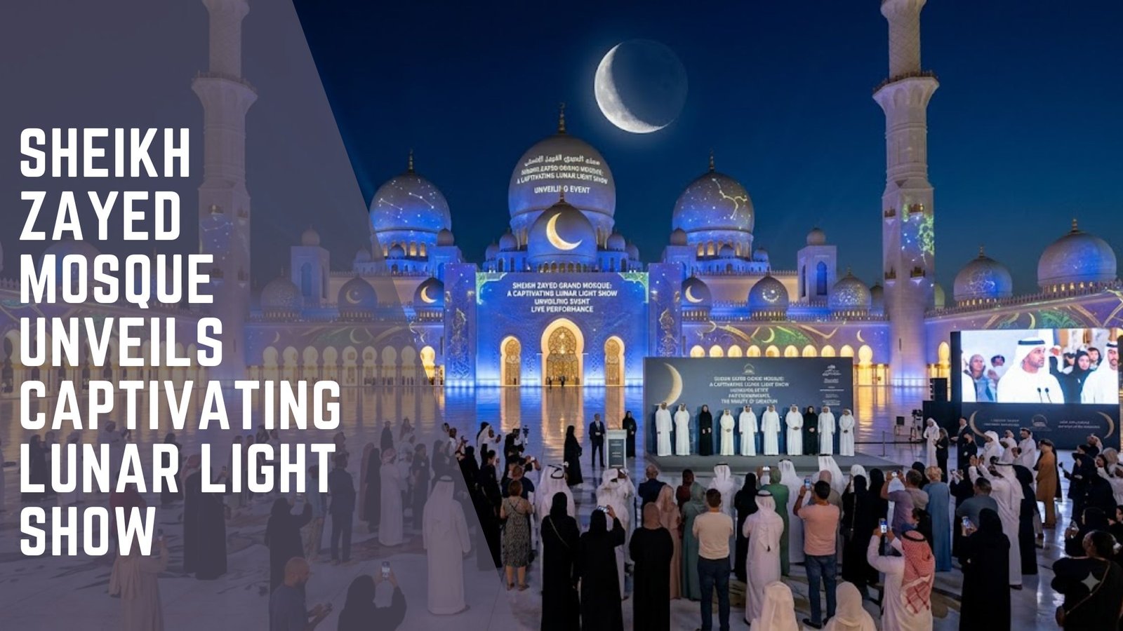 Sheikh Zayed Mosque Lunar Illumination