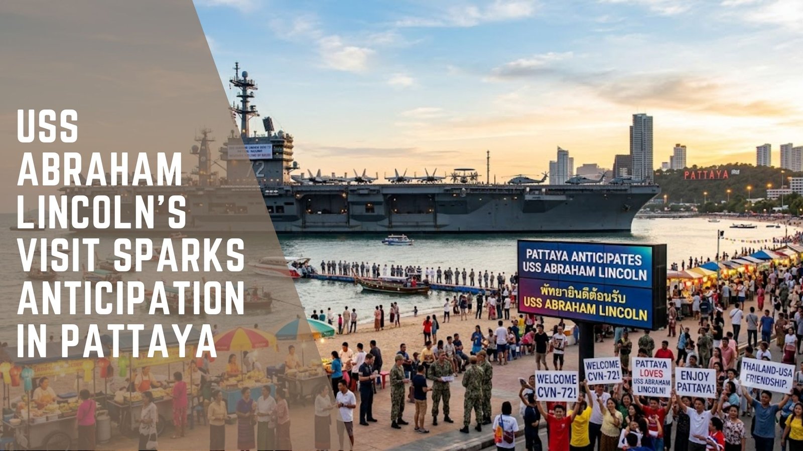 USS Abraham Lincoln Pattaya
